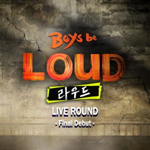 Album LOUD Live Round - Final Debut - oleh Team P NATION