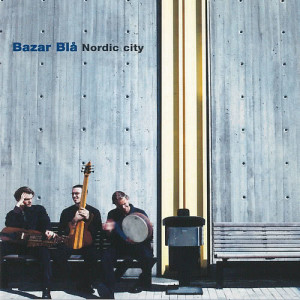 ดาวน์โหลดและฟังเพลง Nordic City พร้อมเนื้อเพลงจาก Bazar Blå