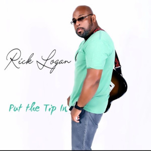 收聽Rick Logan的Put the Tip In (Explicit)歌詞歌曲