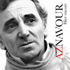 Charles Aznavour的專輯Hier encore