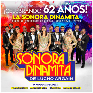 La Sonora Dinamita的專輯Celebrando 62 Años, La Sonora Dinamita Desde el Auditorio Nacional (Big Band, En Vivo)