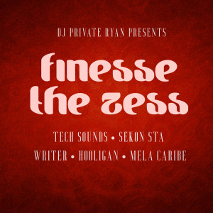 อัลบัม Finesse The Zess Riddim (Explicit) ศิลปิน DJ Private Ryan