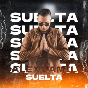 Listen to Suelta song with lyrics from Alex Jamil