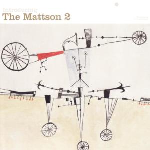 收聽The Mattson 2的Met歌詞歌曲