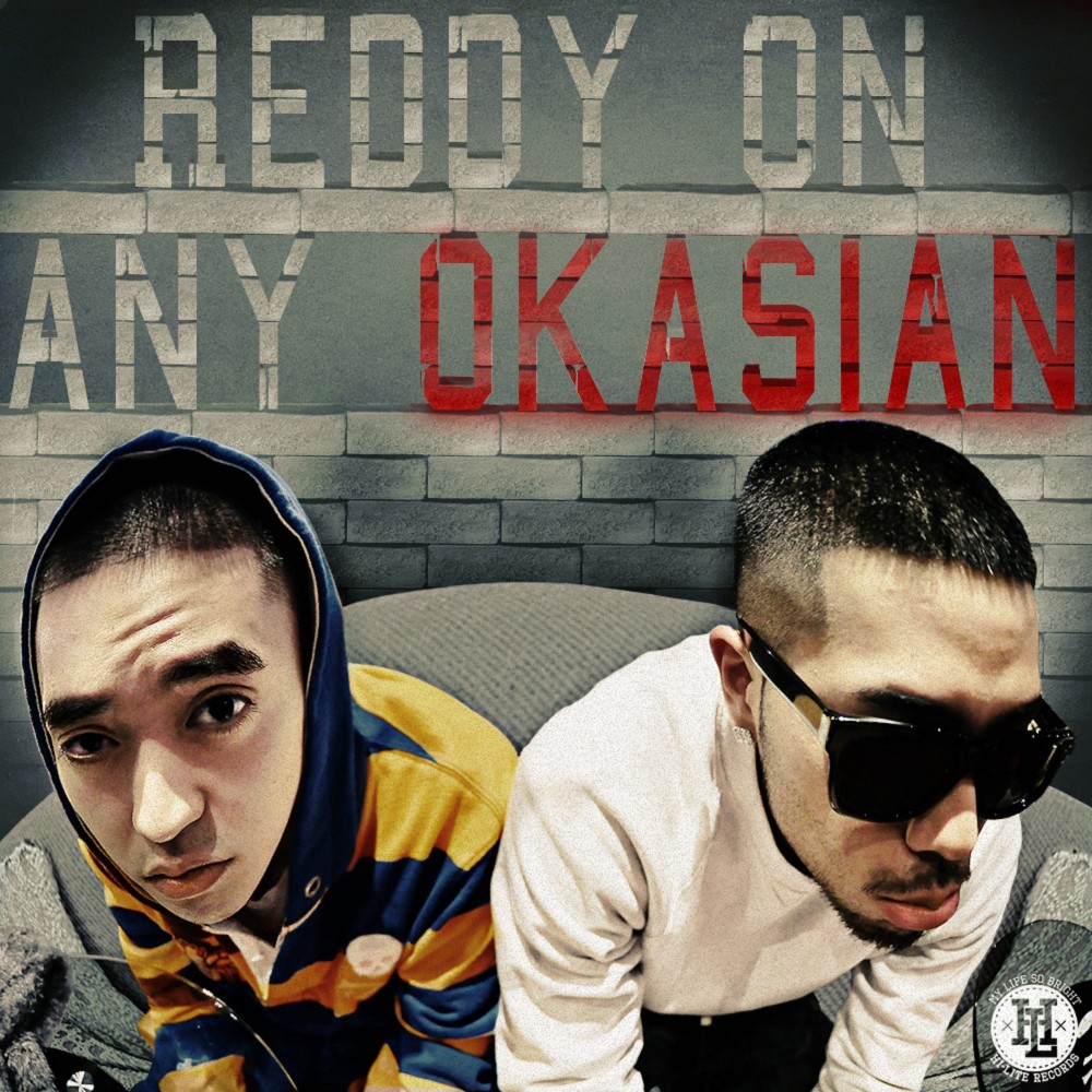 Reddy on Any Okasian (feat. Reddy) (Explicit)