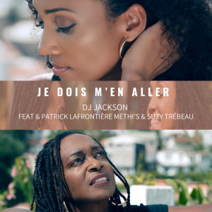 Album Je dois m'en aller from DJ Jackson
