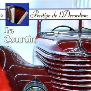Jo Courtin的專輯Accordion Vol. 2: The Most Beautiful Songs (Accordéon Vol. 2: les Plus Belles Mélodies)