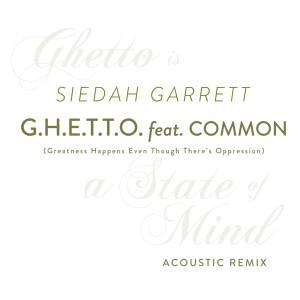 อัลบัม G.H.E.T.T.O. (Michael "Fish" Herring Acoustic Mix) ศิลปิน Siedah Garrett