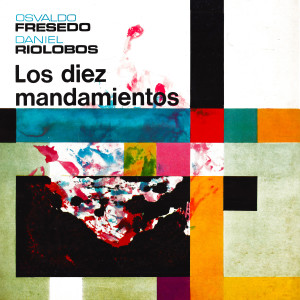 Daniel Riolobos的专辑Los Diez Mandamientos
