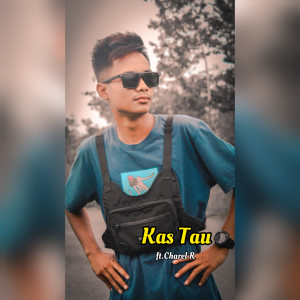 Listen to Kas Tau song with lyrics from Kkz'D BLG