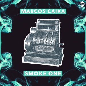 收听Marcos Caixa的Smoke One歌词歌曲