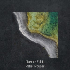 的專輯Duane Eddy Rebel Rouser