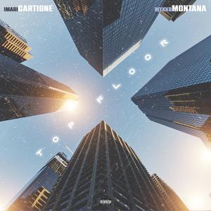 อัลบัม Top floor (feat. Mykko Montana) [Explicit] ศิลปิน Imari Cartione