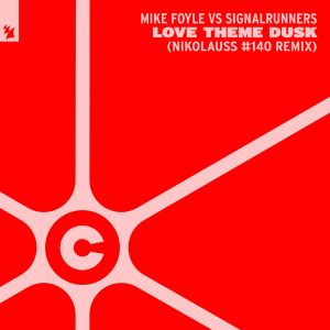 Album Love Theme Dusk (Nikolauss #140 Remix) from Mike Foyle