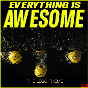 ดาวน์โหลดและฟังเพลง Everything Is Awesome - The Lego Theme พร้อมเนื้อเพลงจาก Voidoid