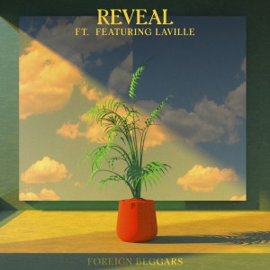 Foreign Beggars的專輯Reveal (Explicit)
