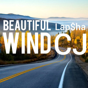 ดาวน์โหลดและฟังเพลง Beautiful Wind พร้อมเนื้อเพลงจาก CJ Lap$ha