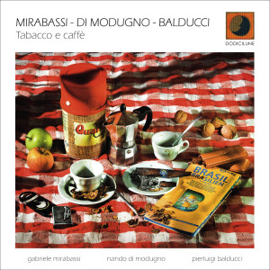 Album Tabacco e Caffè from Gabriele Mirabassi