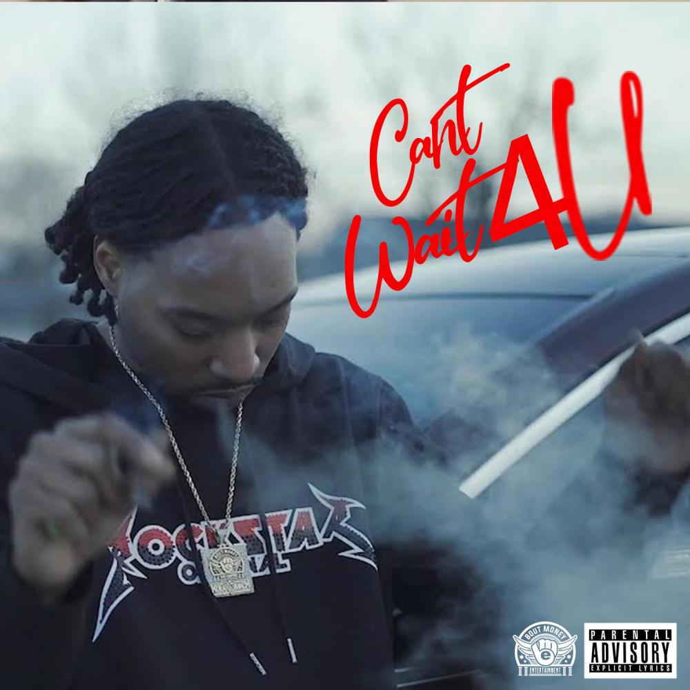 Can't Wait 4 U (Explicit)
