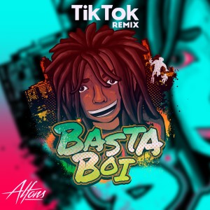 收聽Alfons的Basta Boi (Tiktok Remix)歌詞歌曲