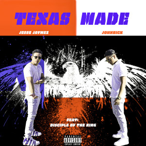 Album Texas Made (Explicit) from Jesse JaYmez