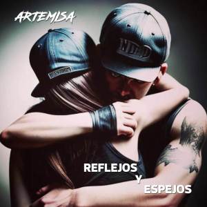 ดาวน์โหลดและฟังเพลง Reflejos y Espejos (Original Mix|Explicit) พร้อมเนื้อเพลงจาก Artemisa