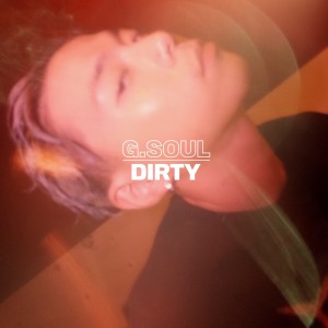 Album Dirty oleh G.Soul