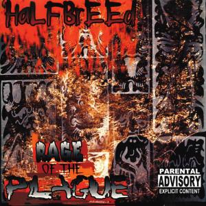 Rage of the Plague (Explicit)