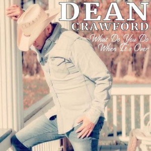 Album What Do You Do When It's Over oleh Dean Crawford