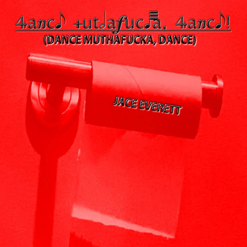 Dance MuthaFucka, Dance! (Explicit)