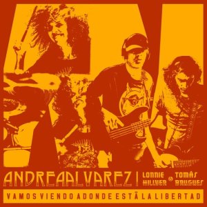อัลบัม Vamos Viendo Adónde Está la Libertad (En Vivo) ศิลปิน Andrea Álvarez