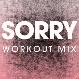 收聽Power Music Workout的Sorry (Extended Workout Mix)歌詞歌曲