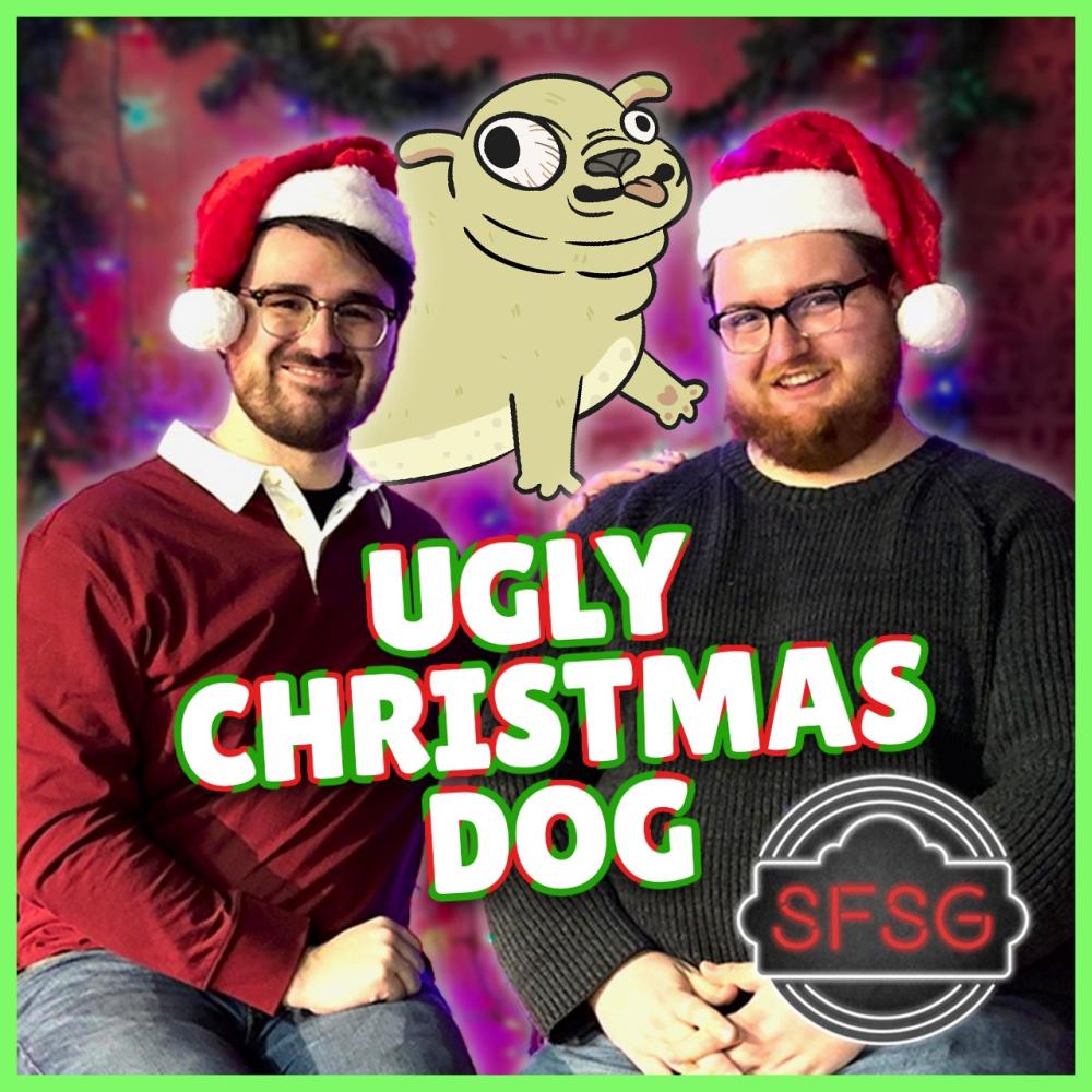Ugly Christmas Dog (feat. Nick & Eamon) [Explicit]