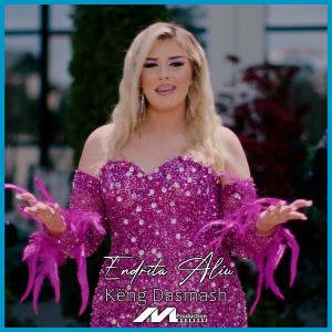 Dengarkan Këngë Dasmash lagu dari Endrita Aliu dengan lirik