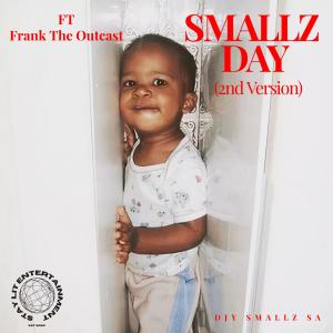 收聽Desire SA的Smallz Day 2 (feat. Frank, The Outcast)歌詞歌曲