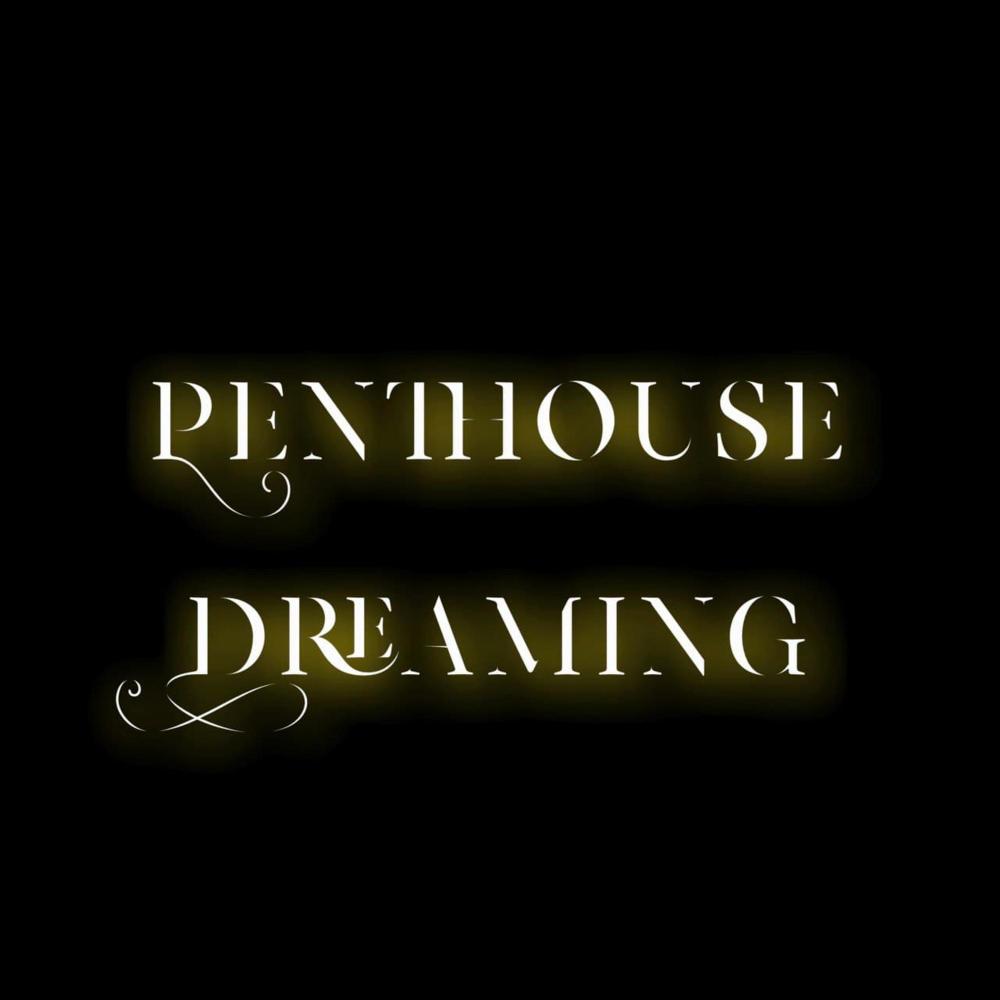 Penthouse Dreaming (Explicit)