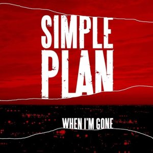 ดาวน์โหลดและฟังเพลง When I'm Gone (Acoustic Version) (Acoustic) พร้อมเนื้อเพลงจาก Simple Plan