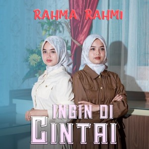Listen to Ingin Di Cintai song with lyrics from Rahma Rahmi