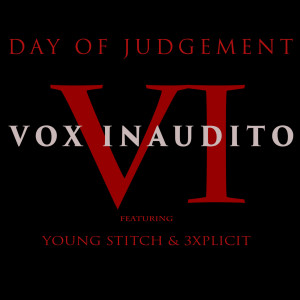 收听VOX INAUDITO的Day of Judgement (Explicit)歌词歌曲