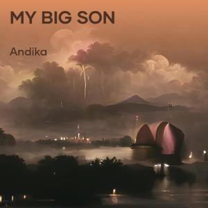 Album My Big Son oleh Andika