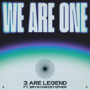 ดาวน์โหลดและฟังเพลง We Are One พร้อมเนื้อเพลงจาก 3 Are Legend