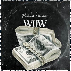 收聽BUEN0的Wow (Explicit)歌詞歌曲