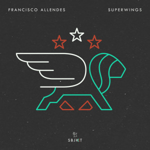 ดาวน์โหลดและฟังเพลง Superwings (Extended Mix) พร้อมเนื้อเพลงจาก Francisco Allendes