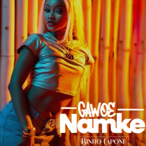 Listen to Gawoe namke song with lyrics from Binho Capone