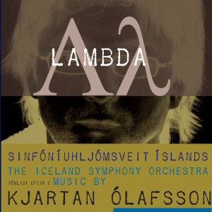 Album Lambda - Tónlist eftir Kjartan Ólafsson from 