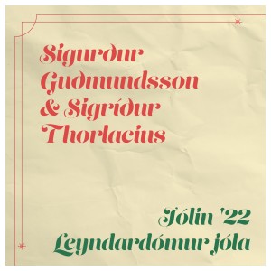 Sigurður Guðmundsson的專輯Jólin '22 / Leyndardómur jóla