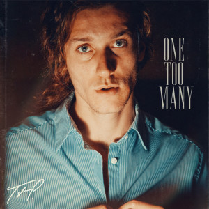 ดาวน์โหลดและฟังเพลง One Too Many (Explicit) พร้อมเนื้อเพลงจาก Tyler P