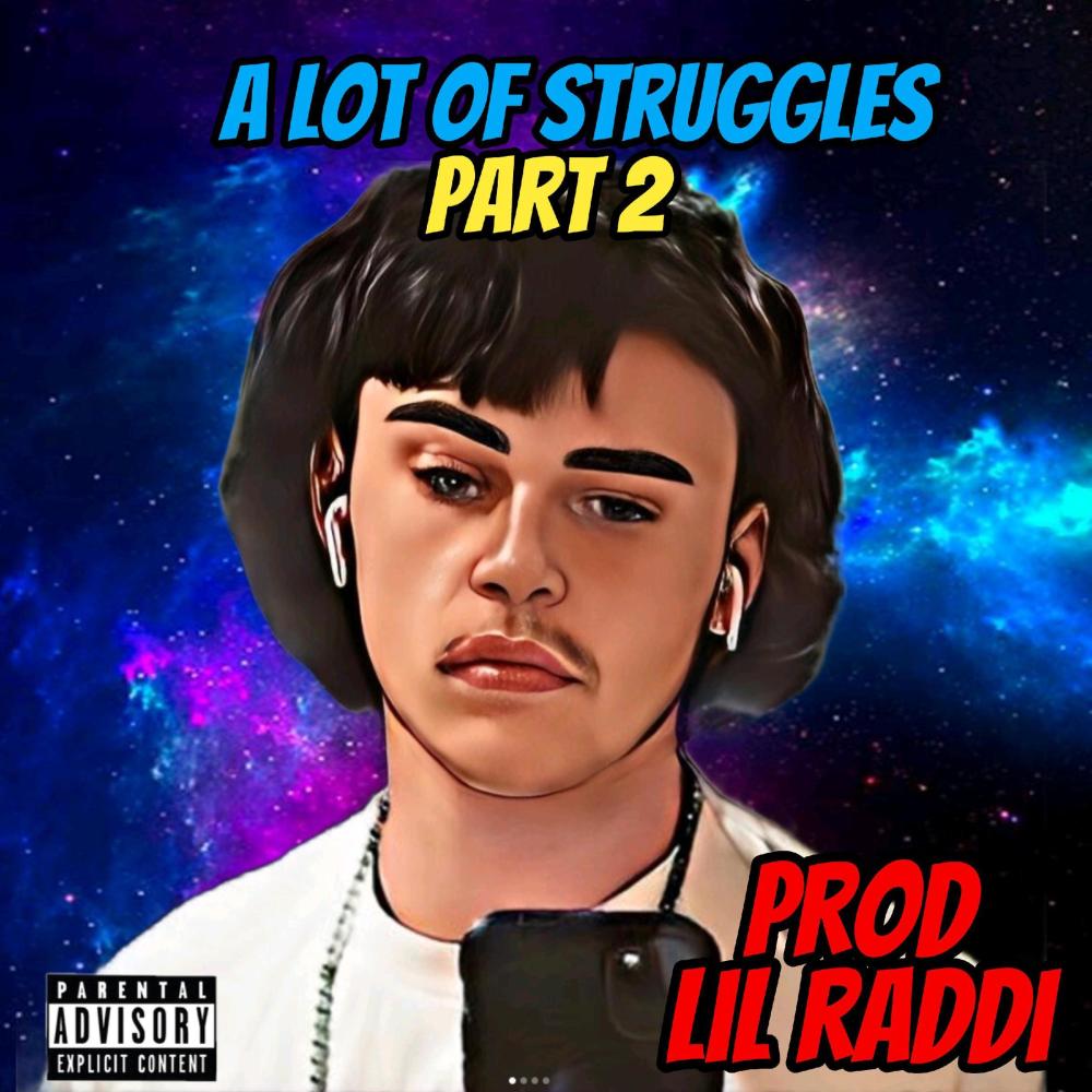 A LOT OF STRUGGLES 2 (Explicit)