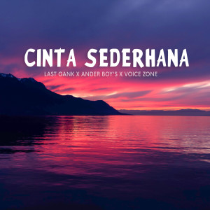 อัลบัม Cinta Sederhana ศิลปิน Last gank