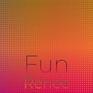 อัลบัม Fun Renee ศิลปิน Various